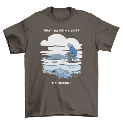 Ice fishing t-shirts