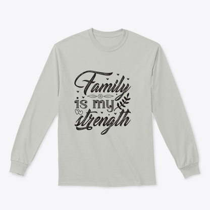 Family Is My Strength Calligraphy Design for Sweatshirt