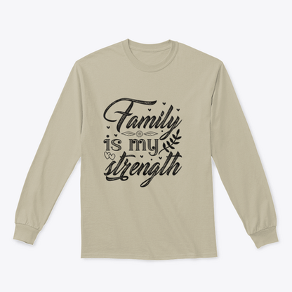 Family Is My Strength Calligraphy Design for Sweatshirt