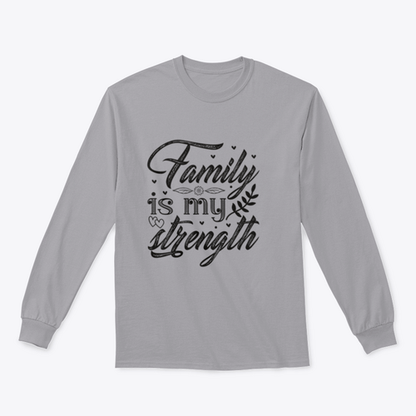 Family Is My Strength Calligraphy Design for Sweatshirt