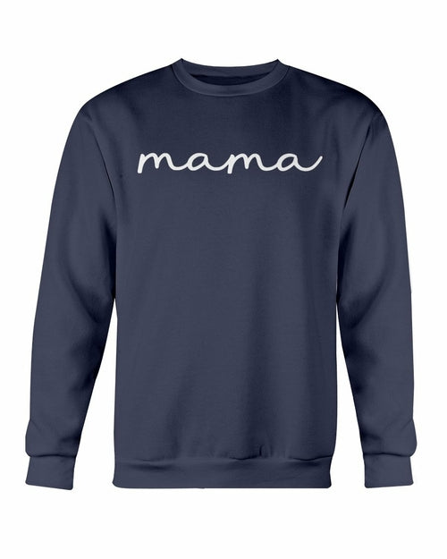 Mama Sweatshirts